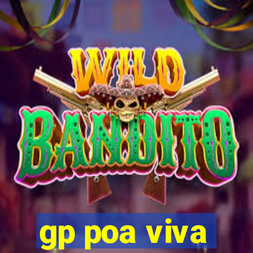 gp poa viva